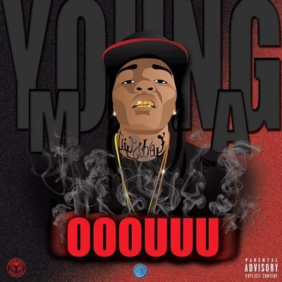 EverythingPhresh/Young M.AOoouuu