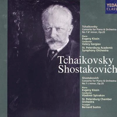 Evgeny KissinTchaikovsky／Shostakovich：Concerto For Piano