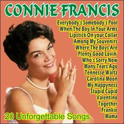 Connie FrancisConnie Francis - 20 Unforgettable Songs