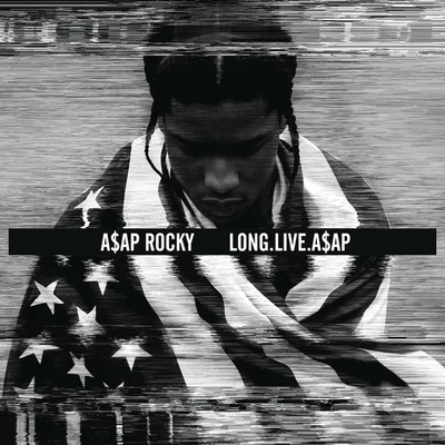 A$AP RockyLong Live A$AP