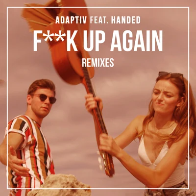 Andrew Belize/Adaptiv**** Up Again (Remixes)