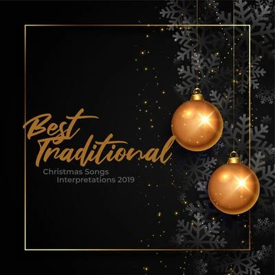 Best Christmas Songs/Christmas Hits & Christmas Songs/Christmas Songs For KidsBest Traditional Christmas Songs Interpretations 2019