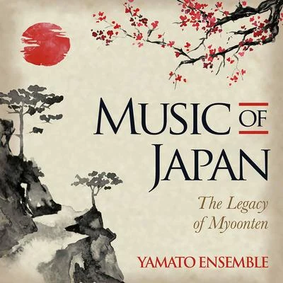 Richard Stagg/London Metropolitan Orchestra/Joji Hirota/Aiko Hasegawa/Yamato Ensemble/Joji Hirota & London Taiko Drummers/Tom OE-日語y UT a卡帶KO/Nihon Daiko/A呀KO hot他-Lister/Clive BellMusic of Japan: The Legacy of Myoonten