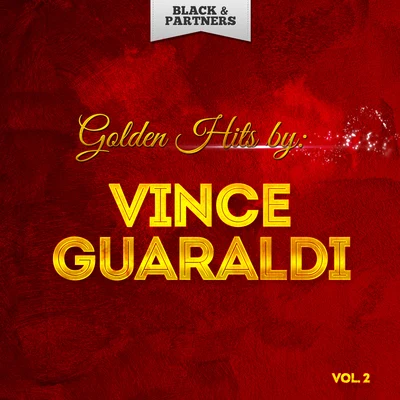 Vince GuaraldiGolden Hits By Vince Guaraldi Vol 2