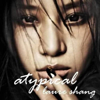 尚雯婕 (Laure Shang)atypical 異類