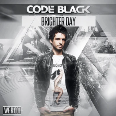 Code BlackBrighter Day