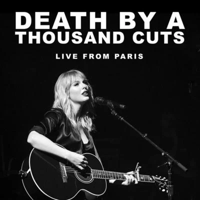 Romantic Piano Song Masters/Taylor SwiftDeath By A Thousand Cuts (Live From Paris)