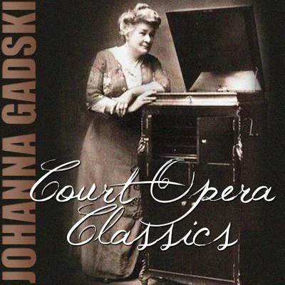 Johanna GadskiGioacchino RossiniCourt Opera Classics