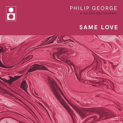 Philip GeorgeSame Love