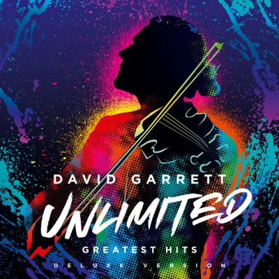 David GarrettUnlimited - Greatest Hits (Deluxe Version)