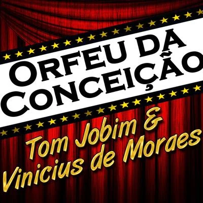 Tom JobimMiúchaOrfeu da Conceição