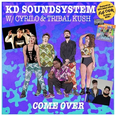 Tribal KushCome Over