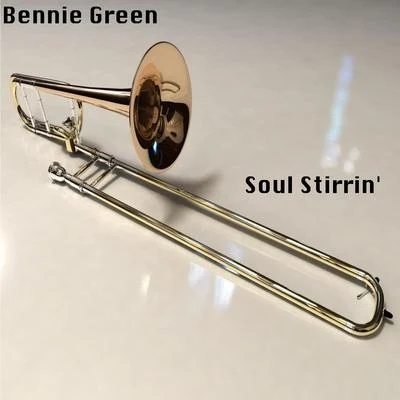 Bennie GreenSoul Stirrin