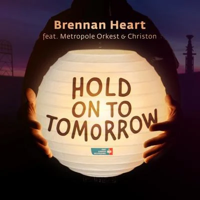 CHRISTONHold On To Tomorrow (feat. Metropole Orkest)