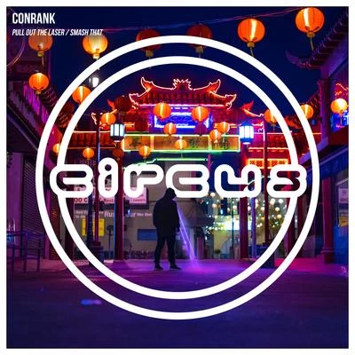 ConRank/DOKEDO/Guzz/網戀C11/Quintino & Blasterjaxx/Howie LeePull Out The LasersSmash That