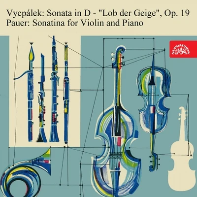 Sona CervenaVycpálek: Sonata in D Major "Lob der Geige" - Pauer: Sonatina for Violin and Piano