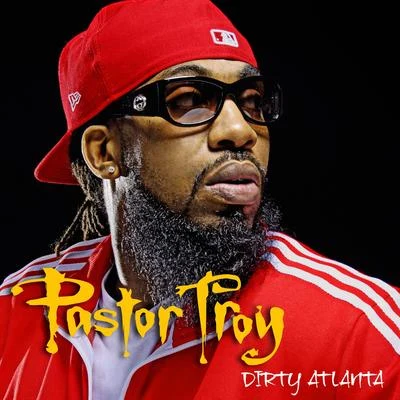 Pastor TroyDirty Atlanta