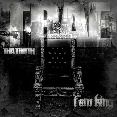 Trae Tha Truth/MozzyI Am King