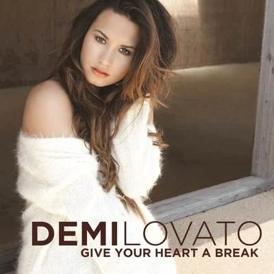 Demi Lovato/Royal & The SerpentGive Your Heart A Break