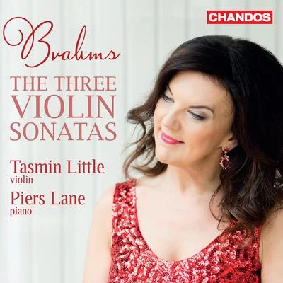 Tasmin LittleBRAHMS, J.: Violin Sonatas Nos. 1-3 (T. Little, P. Lane)