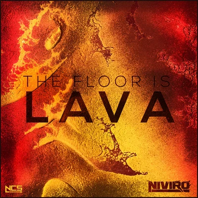 NIVIRO/Robin ValoThe Floor Is Lava