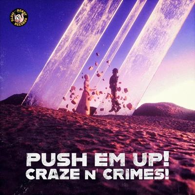 CRAZEPush Em Up!