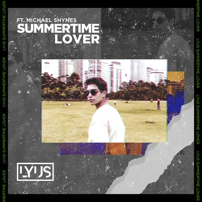 Isak Dahling/Michael ShynesSummertime Lover