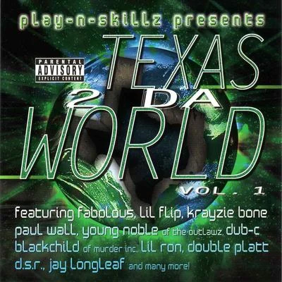 Play-N-SkillzTexas 2 Da World Vol. 1