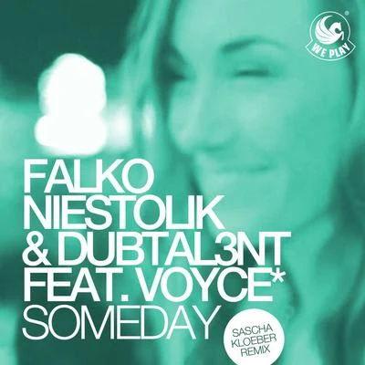 Falko Niestolik/Toni Del GardoSomeday (Sascha Kloeber Remix)