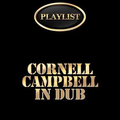 The AggrovatorsCornell Campbell in Dub Playlist