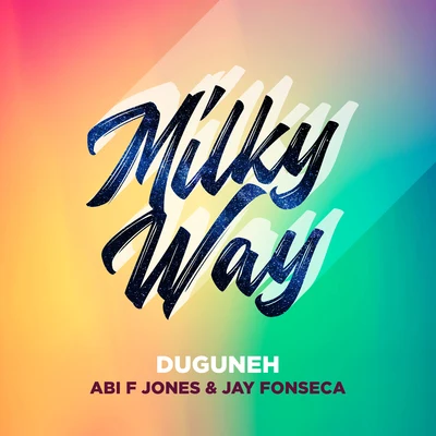 Jay Fonseca/Damian Twilt/Fresh CoastMilky Way