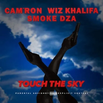 Camron/A-TrakTouch the Sky