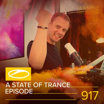 Armada MusicASOT 917 - A State Of Trance 917