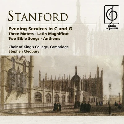 Stephen CleoburyBenjamin BaylThe Wallace CollectionChoir of Kings College, CambridgeStanford: Evening Services in C & G etc