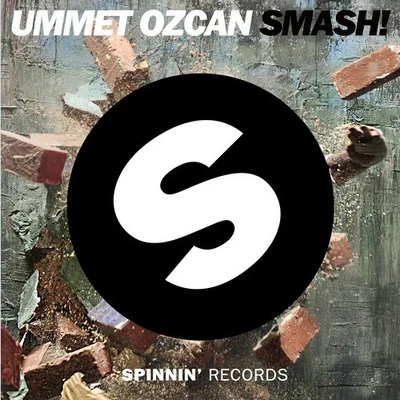 Ummet Ozcan/Lucas & SteveSMASH! (Lesware Bounce Edit)