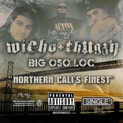 Big Oso LocNegroNorthern Calis Finest (feat. Big Oso Loc)