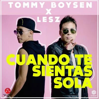 Tommy Boysen/CraloCuando te sientas sola