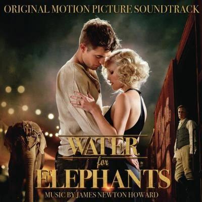 James Newton HowardWater for Elephants