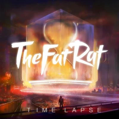 TheFatRatTime Lapse