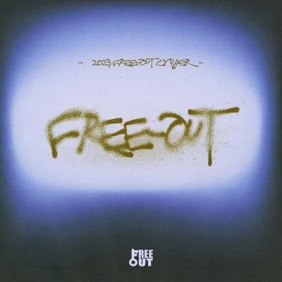 BigYear大年Free-Out 2023 Cypher