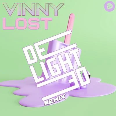 VinnyLost (Delighted Remix)