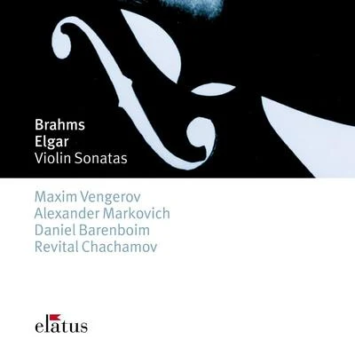 Maxim VengerovIan BrownBrahms : Violin Sonatas Nos 2 & 3 & Elgar : Violin Sonata in E minor