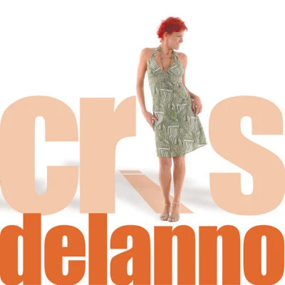 Cris DelannoCris Delanno (Deluxe)