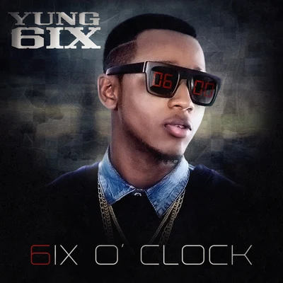 Yung6ix6ix O&#x27; clock