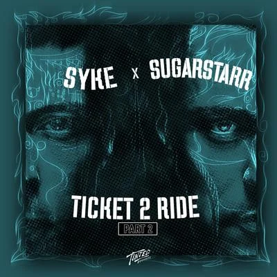 SugarstarrTicket to Ride, Pt. 2