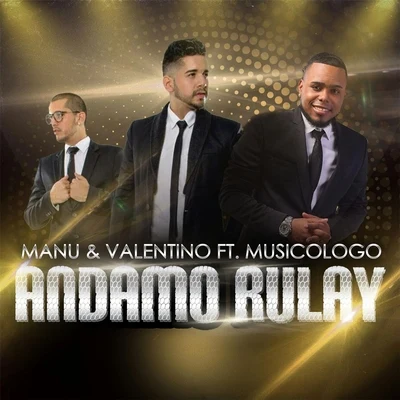 MusicologoAndamo Rulay (feat. Musicologo)