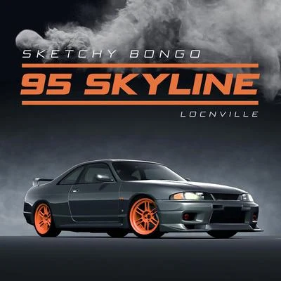 Radio/Weasel/Locnville95 Skyline (feat. Locnville)