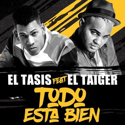 El Taiger/Mr. DTodo Esta Bien