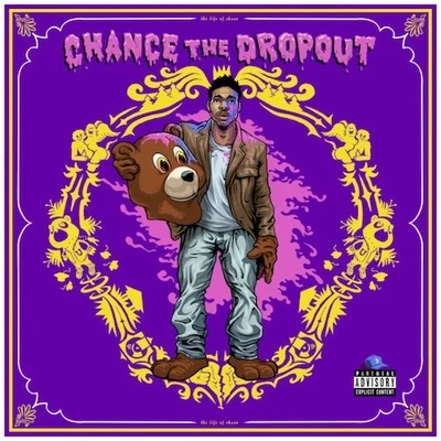 Chance the RapperChance the Dropout