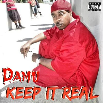 Damu/Mitchy SlickKeep It Real - Single